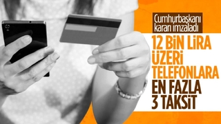 Cep telefonu satışlarında 12 bin liranın üzerinde 3 taksit imkanı