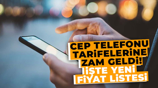 Cep telefonu tarifelerine zam geldi