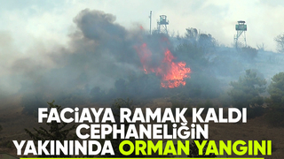 Cephanelik yakınında orman yangını çıktı