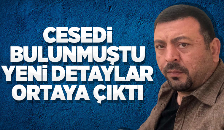 Cesedi bulunan Karasulu esnaf cinayete mi kurban gitti