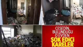 Cesedin bulunduğu o evden bir kamyon çöp çıktı