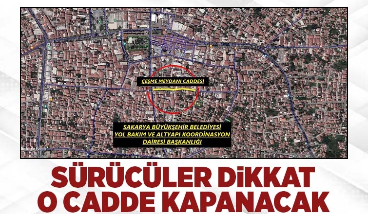 Çeşme Meydanı Caddesi trafiğe kapanacak