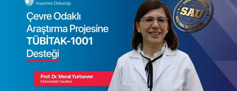 Çevre Odaklı Araştırma Projesine TÜBİTAK desteği
