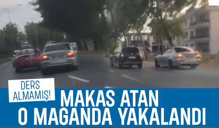 Çevre yolunda otomobil ile makas atan maganda yakalandı