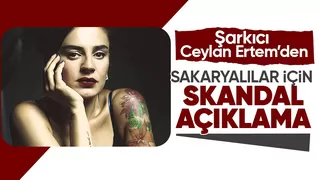 Ceylan Ertem'in Sakaryalılar için söylediği sözlere tepki çekti