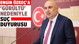 CHP Milletvekili Engin Özkoç hakkında suç duyurusu