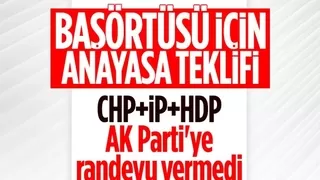 CHP ve İyi Parti’den AK Parti’nin Anayasa ziyaretine ret