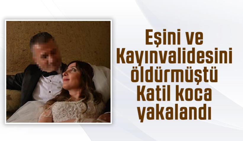 Çifte cinayetin faili yakalandı