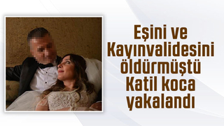 Çifte cinayetin faili yakalandı