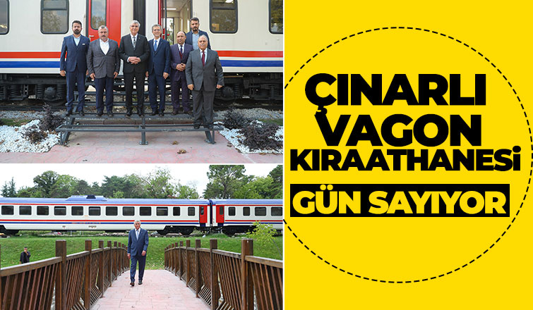 Çınarlı Vagon Kıraathanesi'ne son rütuşlar yapılıyor