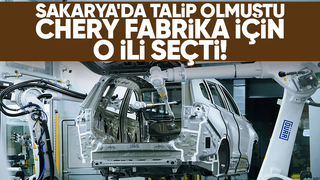 Çinli otomotiv devi Sakarya yerine o ili tercih etti