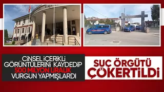 Cinsel içerikli görüntülerini kaydederek  500 milyon liralık vurgun yaptılar