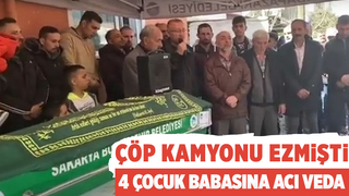 Çöp kamyonunun altında can vermişti, toprağa verildi
