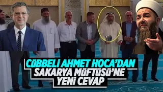 Cübbeli Ahmet Hoca'dan Sakarya Müfütüsü hakkında yeni açıklama