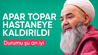 Cübbeli Ahmet Hoca hastaneye kaldırıldı