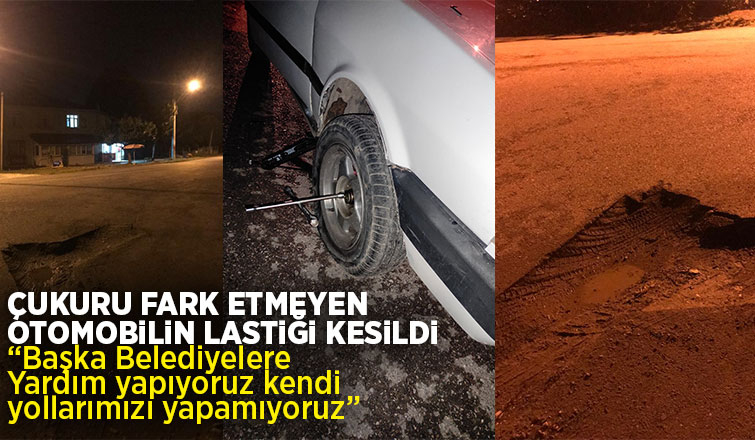 Çukura düşen otomobilin lastiği kesildi