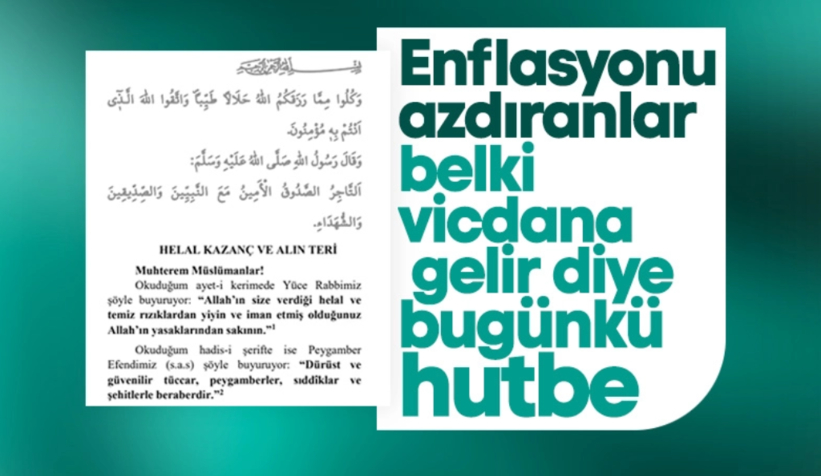 Cuma hutbesinde helal kazanca vurgu