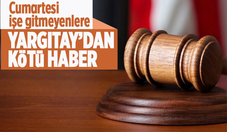 Cumartesi devamsızlık yaptı, işinden oldu