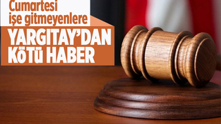 Cumartesi devamsızlık yaptı, işinden oldu