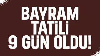 Cumhurbaşkanı açıkladı; Bayram tatili 9 gün oldu