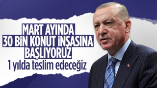 Cumhurbaşkanı Erdoğan: 30 bin konutun inşasına başlıyoruz
