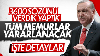 Cumhurbaşkanı Erdoğan, 3600 ek gösterge düzenlemesinin ayrıntılarını açıkladı
