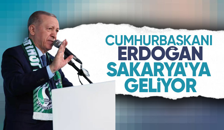 Cumhurbaşkanı Erdoğan AK Parti Sakarya Kongresi'ne katılacak