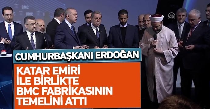 Cumhurbaşkanı Erdoğan, BMC Fabrikası'nın temelini attı