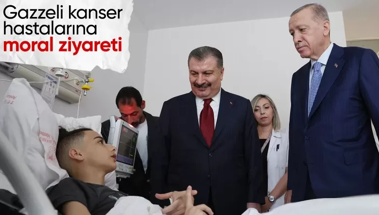 Cumhurbaşkanı Erdoğan'dan Gazze'den getirilen kanser hastalarına ziyaret