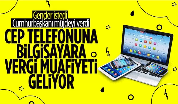 Cumhurbaşkanı Erdoğan'dan gençlere 'cep telefonu ve bilgisayar' müjdesi