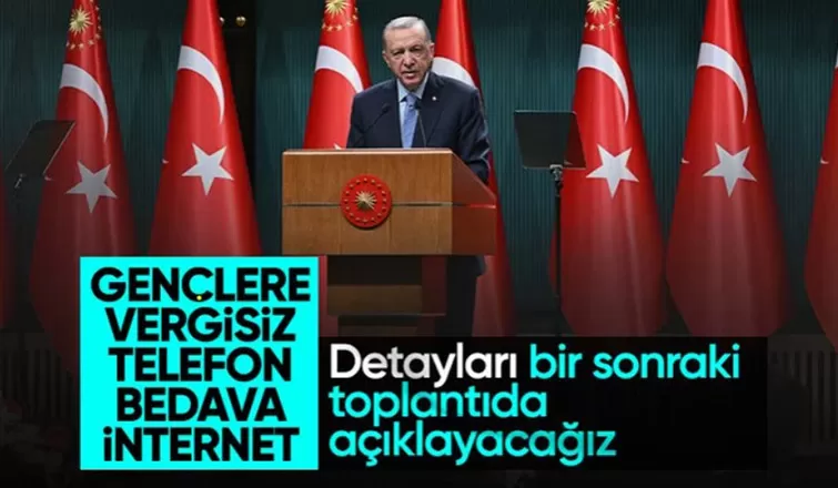 Cumhurbaşkanı Erdoğan'dan gençlere vergisiz telefon ve internet müjdesi