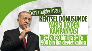 Cumhurbaşkanı Erdoğan'dan kentsel dönüşüm müjdesi