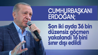 Cumhurbaşkanı Erdoğan düzensiz göçmenlerle ilgili son rakamları verdi
