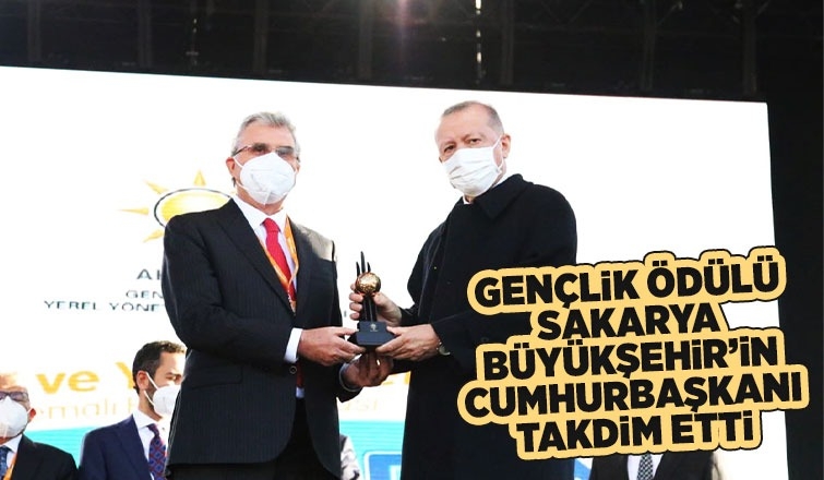 Cumhurbaşkanı Erdoğan, Sakarya’nın gençlik ödülünü Yüce’ye takdim etti