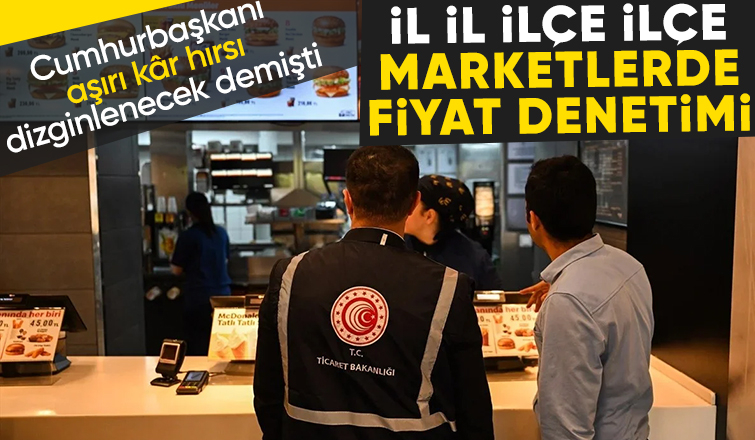 Cumhurbaşkanı Erdoğan talimatı verdi: Ekipler kafe restoranları denetledi