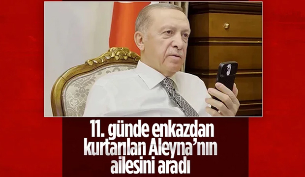 Cumhurbaşkanı'ndan Aleyna'nın ailesine geçmiş olsun telefonu
