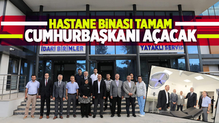 Cumhurbaşkanı'nın açacağı hastaneyi inceledi