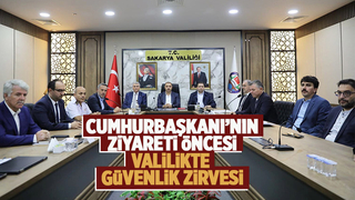 Cumhurbaşkanı'nın ziyareti öncesi hazırlıklar masaya yatırıldı