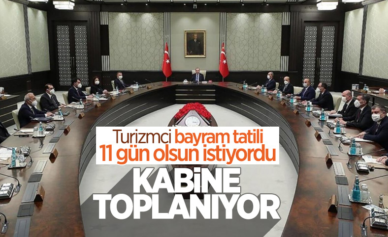 Cumhurbaşkanlığı Kabinesi bugün toplanacak