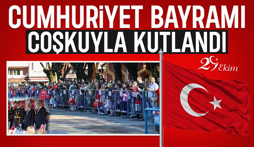 Cumhuriyet Bayramı Sakarya'da coşkuyla kutlandı
