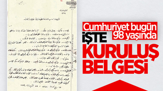Cumhuriyet'in 98 yıl önceki kuruluş belgeleri