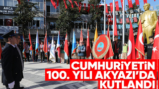Cumhuriyetin 100. Yılı Akyazı’da coşku ile kutlanıyor