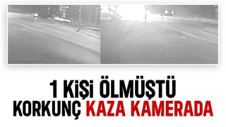 D-100'de bir kişinin öldüğü feci kaza kamerada