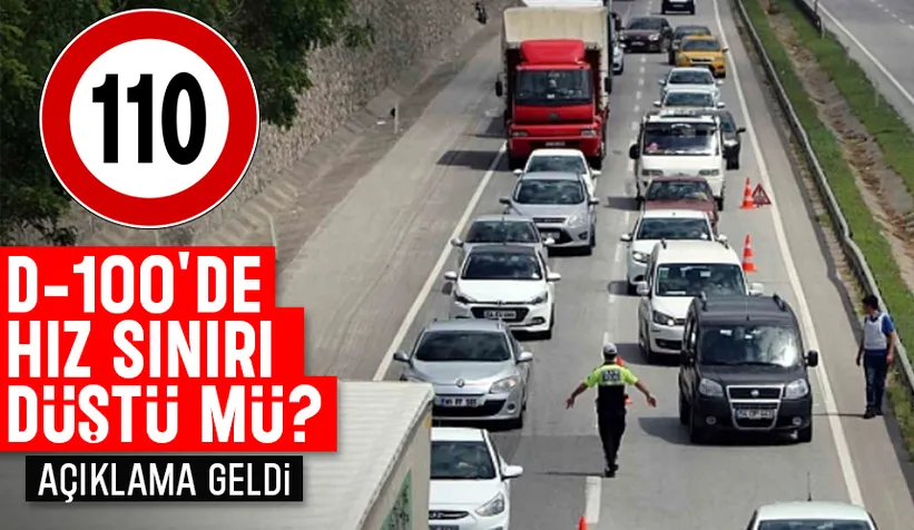 D-100'de hız sınırı düştü iddiaları ile ilgili açıklama geldi