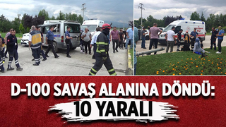  D-100'de kaza: 10 yaralı
