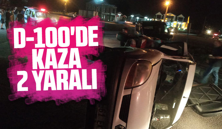 D-100'de kaza: 2 yaralı