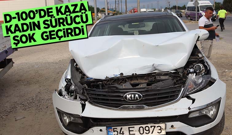 D-100'de kaza, sürücü şok geçirdi