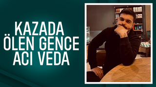 D-100'deki kazada ölen genç toprağa verildi