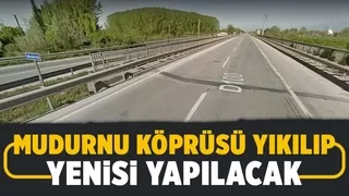 D-100'deki Mudurnu Köprüsü yıkılıp yenisi yapılacak