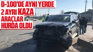 D-100’de aynı yerde 2 ayrı kaza